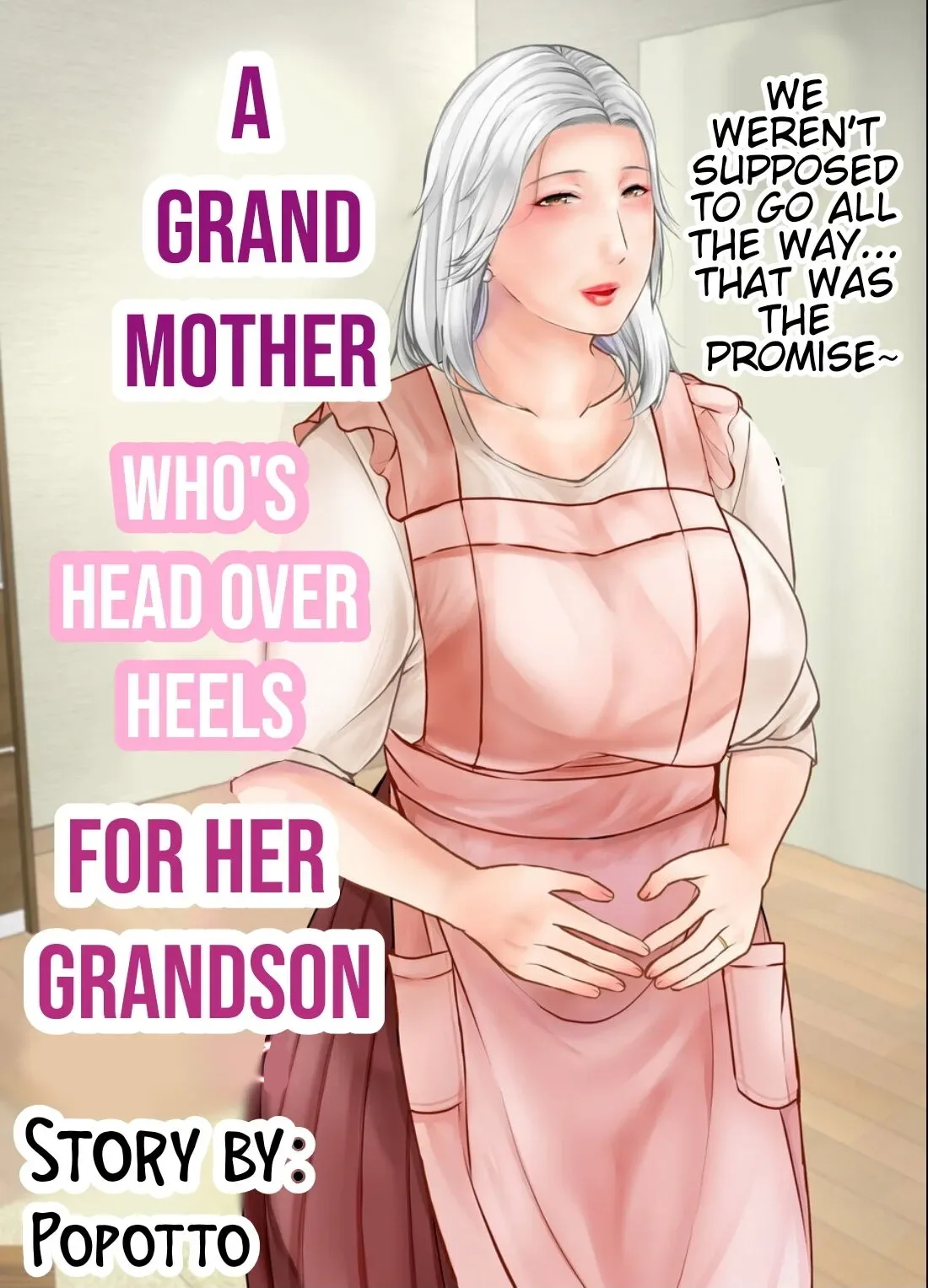 A Grandmother who’s Head Over Heels For Her grandson.