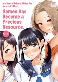 In A World Where Males Are Nearly Extinct, Semen Has Become A Precious Resource